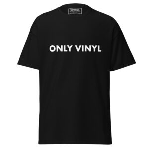 ONLY VINYL (T-Shirt)