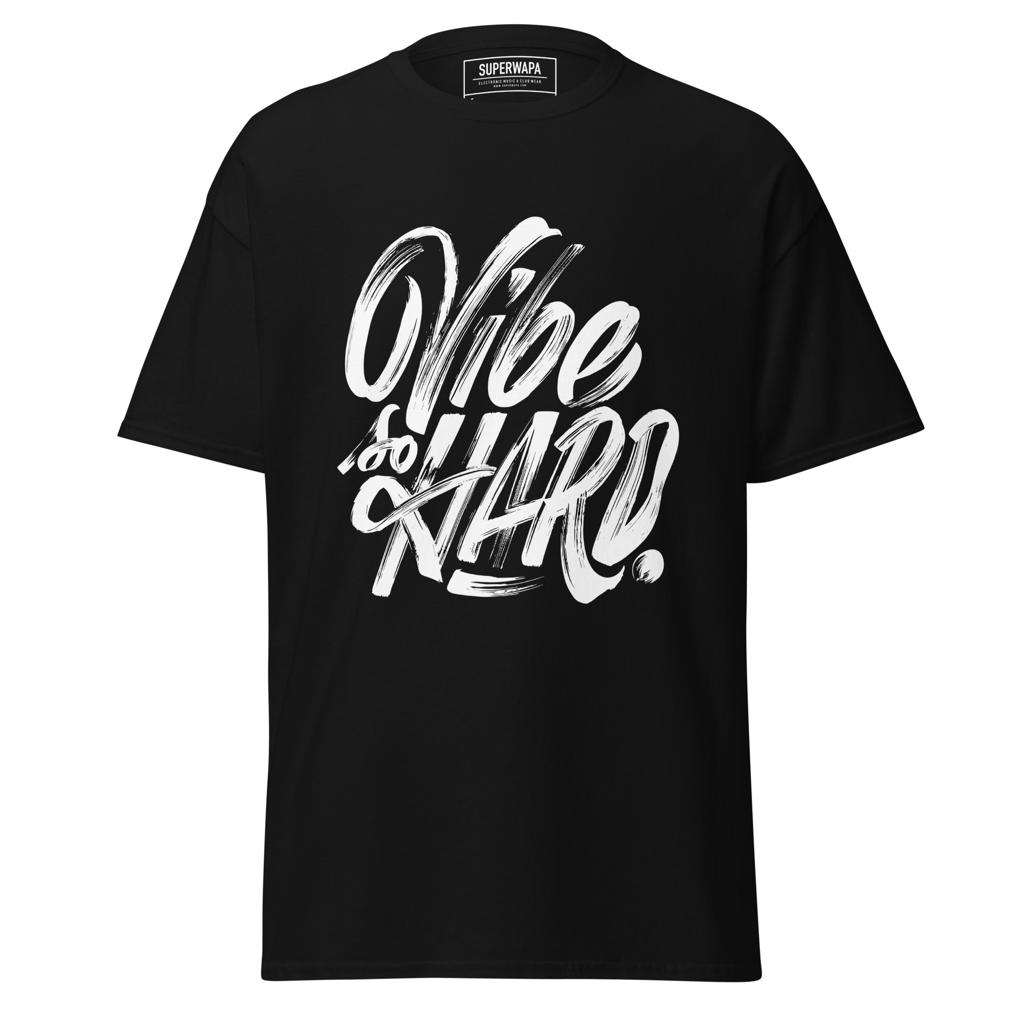 Vibe Hard (T-Shirt)