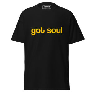 GOT SOUL (T-Shirt)